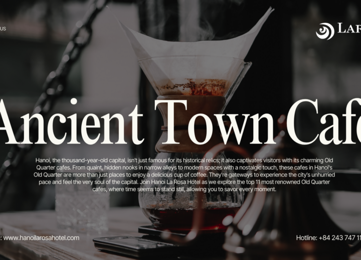 Discover the Top 11 Most Famous Old Quarter Cafes in Hanoi