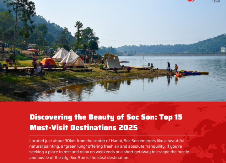 Discovering the Beauty of Soc Son: Top 15 Must-Visit Destinations 2025