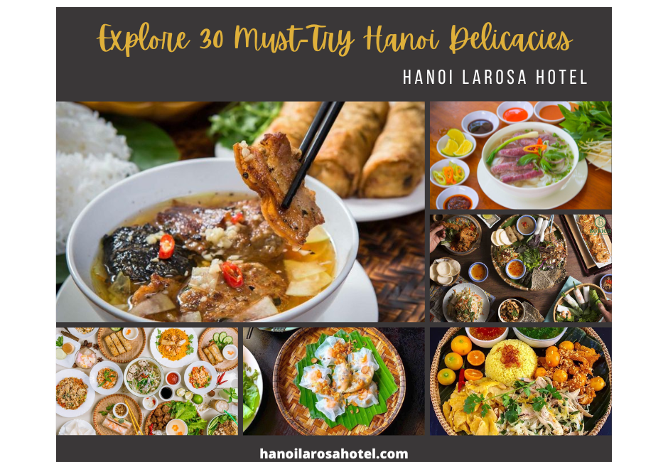 Explore 30 Must-Try Hanoi Delicacies