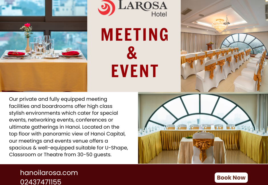 HANOI LAROSA HOTEL: EVENT & MEETING SPACE IN THE HEART OF HANOI