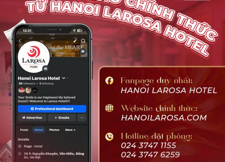 Thông báo chính thức về các kênh liên hệ của Hanoi Larosa Hotel