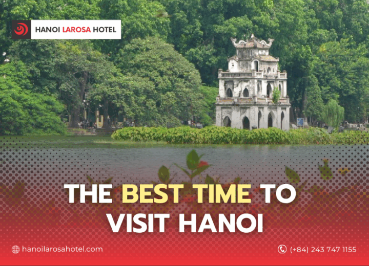 THE BEST TIME TO VISIT HANOI