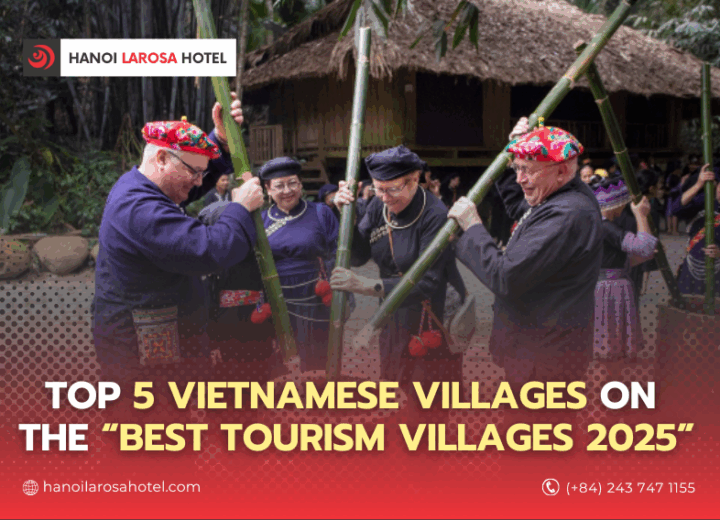 “Best Tourism Villages 2025” – A Pride of Vietnamese Tourism