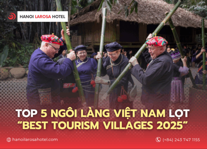 Giải thưởng “Best Tourism Villages” – Dấu Ấn Toàn Cầu Của Du Lịch Việt Nam