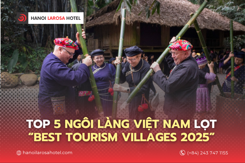 Giải thưởng “Best Tourism Villages” – Dấu Ấn Toàn Cầu Của Du Lịch Việt Nam