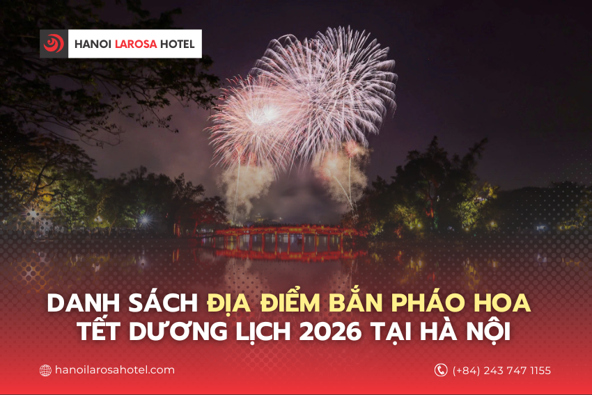 Địa Điểm Bắn Pháo Hoa Tết Dương Lịch 2026 Tại Hà Nội – Gợi Ý Vị Trí Lý Tưởng Đón Năm Mới