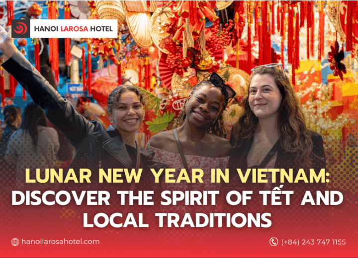 Lunar New Year in Vietnam: Discover the Spirit of Tết and Local Traditions