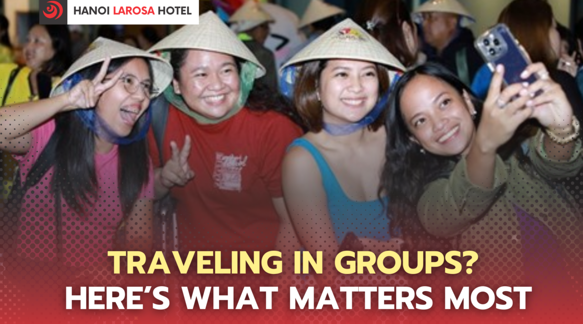 Traveling in Groups? Here’s What Matters Most